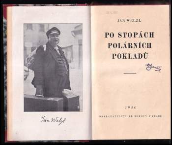 Jan Eskymo Welzl: Po stopách polárních pokladů