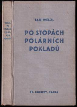 Edvard Valenta: Po stopách polárních pokladů