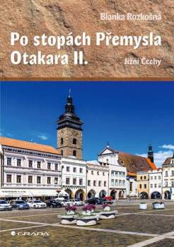 Po stopách Přemysla Otakara II