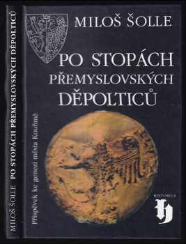 Po stopách přemyslovských Děpolticů