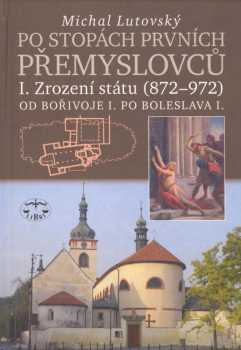 Po stopách prvních Přemyslovců