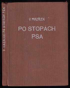 Vladimír Mazálek: Po stopách psa