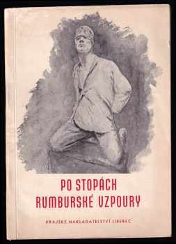Po stopách Rumburské vzpoury