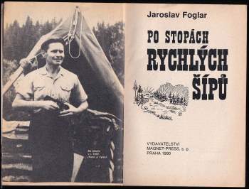 Jaroslav Foglar: Po stopách Rychlých šípů