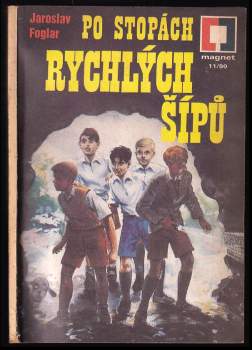 Po stopách Rychlých šípů
