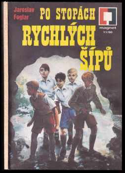Po stopách Rychlých šípů