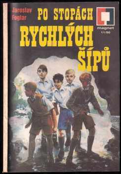 Po stopách Rychlých šípů