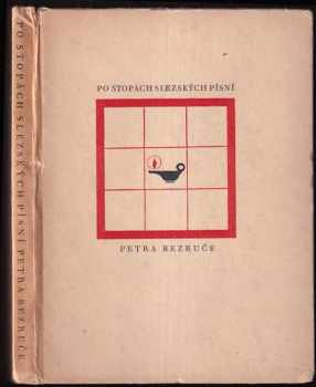 Po stopách Slezských písní Petra Bezruče - Alois Adamus (1927, Moravské kolo spisovatelů) - ID: 345112