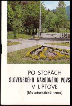 Po stopách Slovenského národného povstania v Liptove
