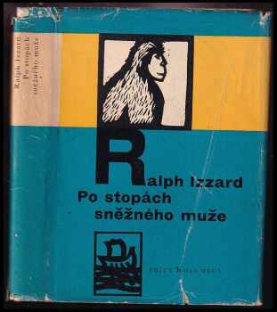 Po stopách sněžného muže - Ralph Izzard (1960, Mladá fronta) - ID: 234450