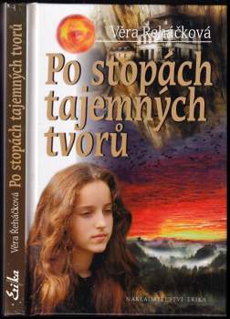 Po stopách tajemných tvorů : napínavé čtení pro kluky a holky od deseti roků