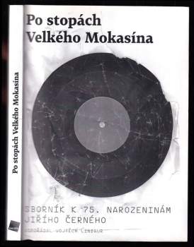 Po stopách Velkého Mokasína
