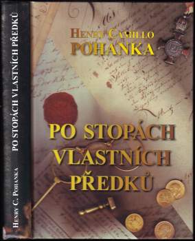 Henry Camillo Pohanka: Po stopách vlastních předků