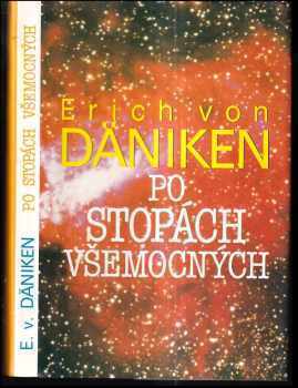 Po stopách všemocných - Erich von Däniken (1995, Slovenský spisovateľ) - ID: 3092121