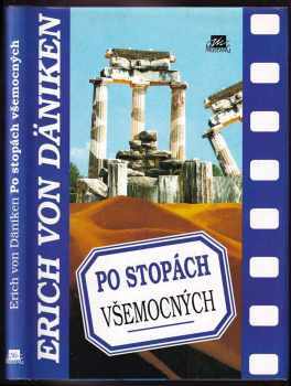 Po stopách všemocných - Erich von Däniken (1996, Mustang) - ID: 701553