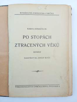 Karel Zdražílek: Po stopách ztracených věků