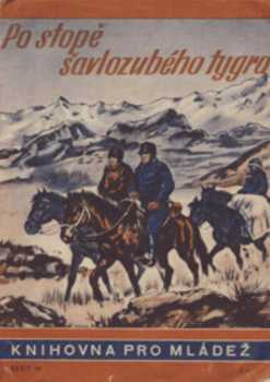 Ad. W Krüger: Po stopách šavlozubého tygra