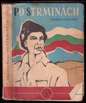 Charalan Rusev: Po strminách