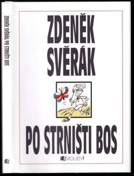 Zdeněk Svěrák: Po strništi bos