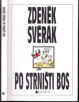 Zdeněk Svěrák: Po strništi bos