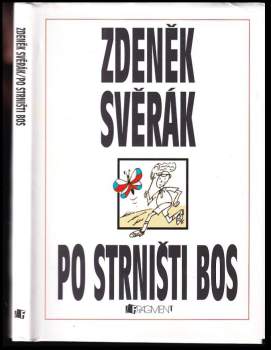 Zdeněk Svěrák: Po strništi bos