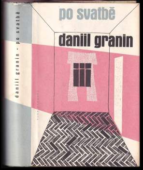 Daniil Aleksandrovič Granin: Po svatbě