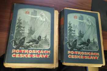 Po troskách české slávy : Díl 1 - hrady, zámky a tvrze české, jejich založení, dějiny, pověsti a poklady umělecké - František Páta, Otomar Schäfer, Vratislav Václav Tomek, Jozef Boháč (1913, Nakladatelství Pavla Körbra) - ID: 788185