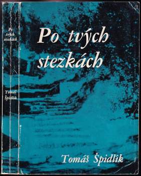 Po tvých stezkách
