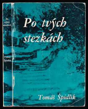 Po tvých stezkách