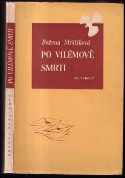 Po Vilémově smrti