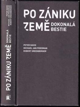 Peter David: Po zániku Země: dokonalá bestie