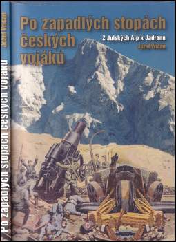 Jozef Vričan: Po zapadlých stopách českých vojáků