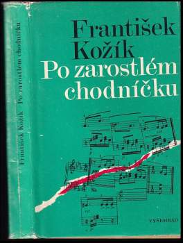 Po zarostlém chodníčku : sblížení s Leošem Janáčkem