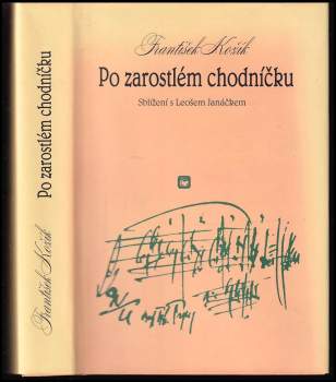František Kožík: Po zarostlém chodníčku