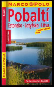 Pobaltí. Estonsko, Lotyšsko, Litva