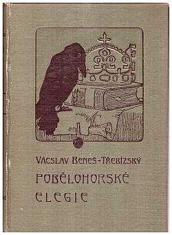 Václav Beneš-Třebízský: Pobělohorské elegie