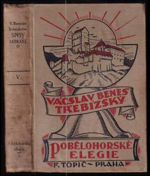 Václav Beneš-Třebízský: Pobělohorské elegie