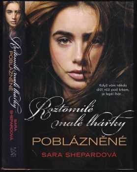 Sara Shepard: Poblázněné