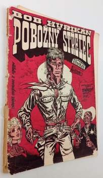 Bob Hurikán: Pobožný střelec
