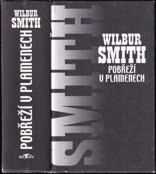 Wilbur A Smith: Pobřeží v plamenech