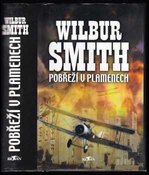 Wilbur A Smith: Pobřeží v plamenech