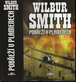 Wilbur A Smith: Pobřeží v plamenech