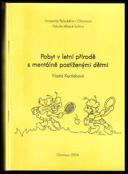 Pobyt v letní přírodě s mentálně postiženými dětmi