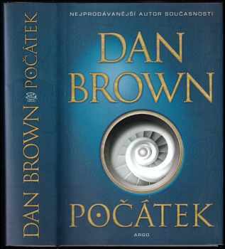 Počátek - Dan Brown (2018, Argo) - ID: 750518