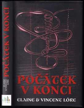 Elaine Lóre: Počátek v konci