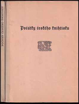 Počátky českého knihtisku - Ladislav Lábek, Emanuel Petlan (1948, Grafika) - ID: 221410