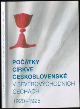 Počátky církve československé v severovýchodních Čechách 1920-1925
