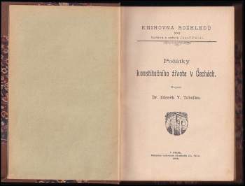 Zdeněk Václav Tobolka: Počátky konstitučního života v Čechách