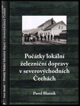 Počátky lokální železniční dopravy v severovýchodních Čechách
