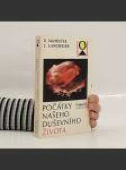 Počátky našeho duševního života